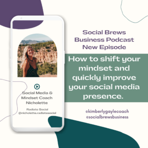 Nicholette from Radiate Social on Shifting Your Mindset and Quickly Improving Your Social Media Presence